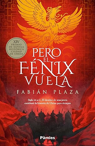 Pero el fénix vuela