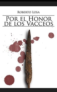 Por el honor de los vacceos – Roberto Losa