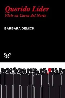Querido Líder – Barbara Demick