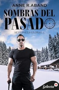 sombras del pasado sentinels global 3