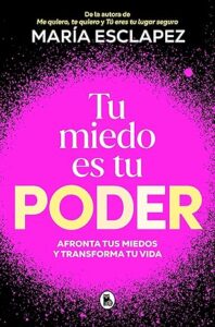 tu miedo es tu poder