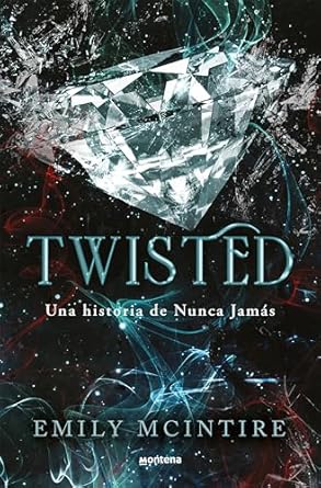 Twisted (Nunca Jamás 4): El retelling oscuro de Aladín que te cautivará