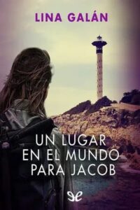 un lugar en el mundo para jacob lina galan