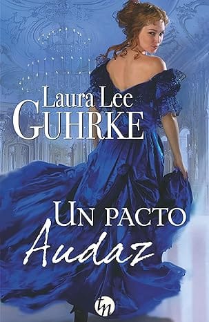 Un pacto audaz (Una heredera americana en Londres 2)