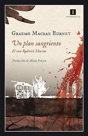 Un plan sangriento: El caso Roderick Macrae