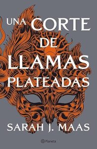 una corte de llamas plateadas una corte de rosas y espinas 5