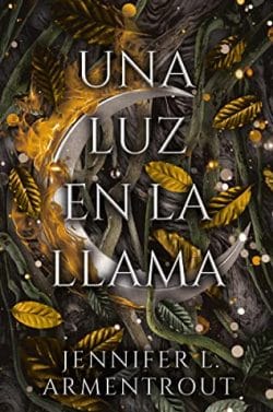 Una luz en la llama (De Carne y fuego 2 – Spin off Sangre y cenizas 6)