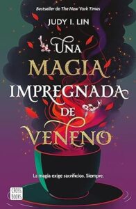 una magia impregnada de veneno