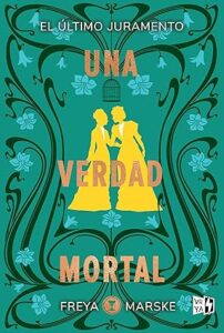 una verdad mortal
