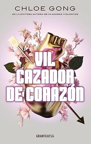 Vil cazador de corazón (Vil dama de la fortuna 2)